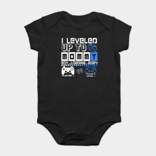 I Leveled Up To Mommy. Boy Loading 2024. Soon To Be Mom. Baby boy Baby Bodysuit